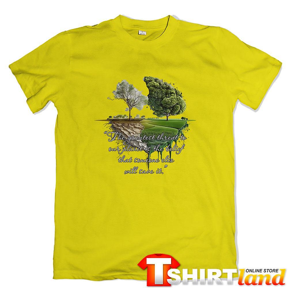 Green Planet T-shirt - "The Greatest Threat" 2