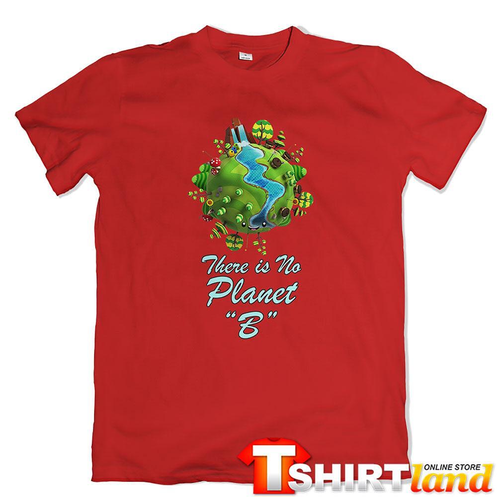 Green Planet T-shirt - "There is No Planet B"